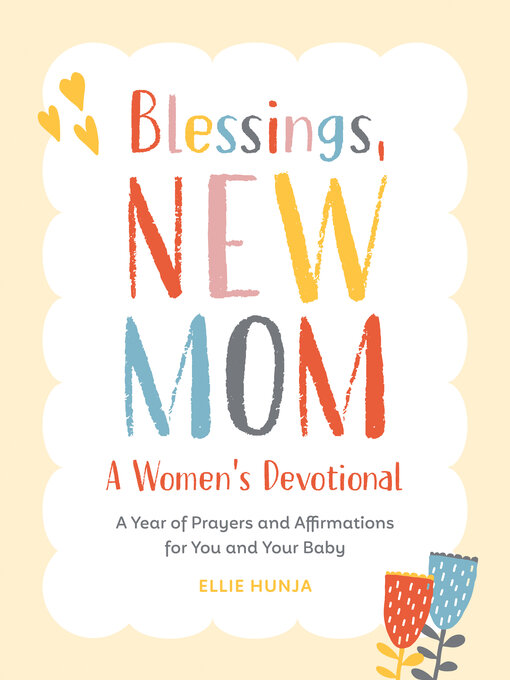 Title details for Blessings, New Mom by Ellie Hunja - Wait list
